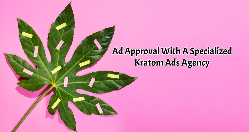 Kratom Ads Agency